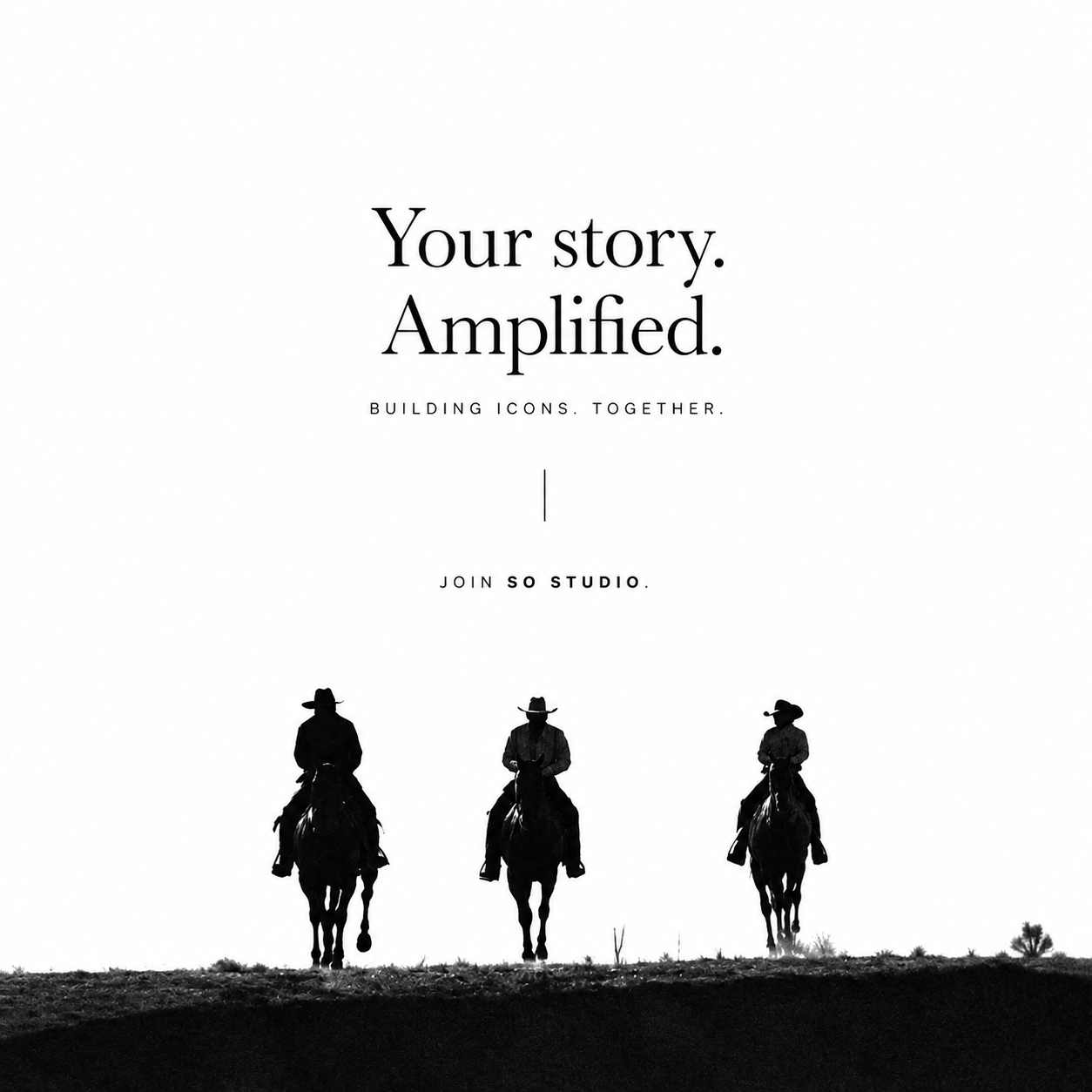 Three riders on the horizon — your story, amplified